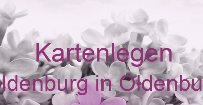 Kartenlegen Oldenburg in Oldenburg | Top-Experten für Kartenlegen, Wahrsagen, Hellsehen, Zukunftsdeutung.